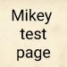 MikeyTestPage